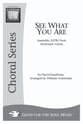 See What You Are SATB choral sheet music cover